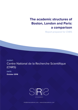 The Academic Structures of Boston, London and Paris: a Comparison Report Prepared for CNRS