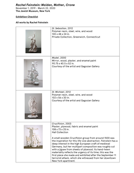 Rachel Feinstein: Maiden, Mother, Crone November 1, 2019 - March 22, 2020 the Jewish Museum, New York