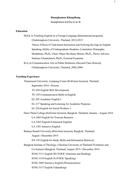 Duangkamon Klungthong Duangkamon.K@Litu.Tu.Ac.Th Education M.Ed. in Teaching English As a Foreign Language (International Progra