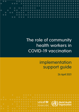 The Role of Community Health Workers in COVID-19 Vaccination