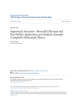 Superman's Ancestors - Beowulf, Odysseus and Roy Hobbs: Application and Analysis of Joseph Campbell's Monomyth Theory Michael Kealy Governors State University