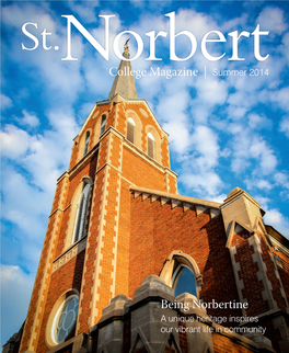 College Magazine | Summer 2014 Being Norbertine