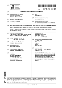 Oral Drug Delivery System Comprising High Viscosity