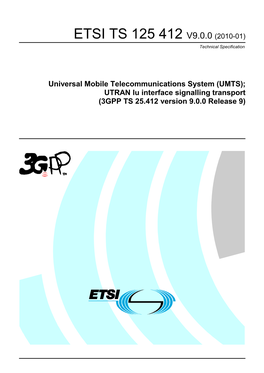 ETSI TS 125 412 V9.0.0 (2010-01) Technical Specification