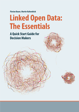 Linked Open Data: the Essentials a Quick Start Guide for Decision Makers