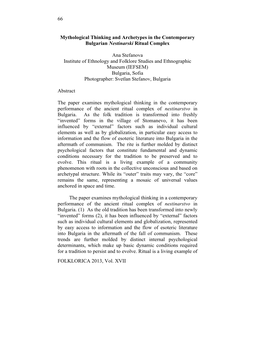 66 FOLKLORICA 2013, Vol. XVII Mythological Thinking and Archetypes in the Contemporary Bulgarian Nestinarski Ritual Complex