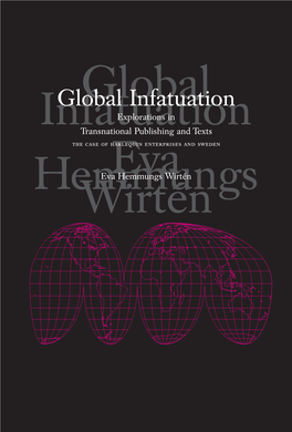 Global Infatuation: Explorations in Transnational Publishing and Texts. the Case of Harlequin Enterprises and Sweden