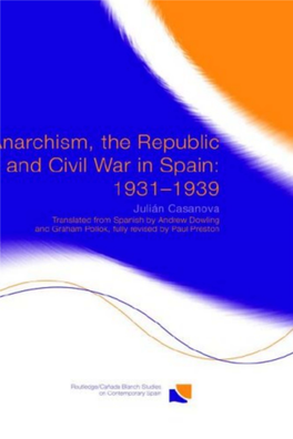 Anarchism, the Republic and Civil War in Spain: 1931–1939