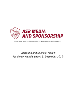 Operating and Financial Review for the Six Months Ended 31 December 2020