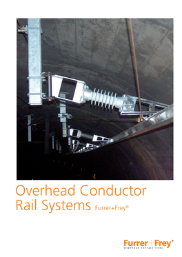 Overhead Conductor Rail Systems Furrer+Frey® Furrer+Frey® Overhead Conductor Rail Systems OCRS