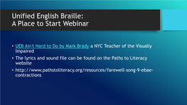 Unified English Braille Webinar Presentation