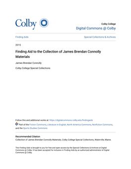 Finding Aid to the Collection of James Brendan Connolly Materials