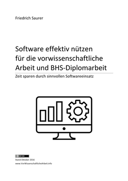 Software Effektiv Nützen Für Die Vorwissenschaftliche Arbeit Und BHS-Diplomarbeit Zeit Sparen Durch Sinnvollen Softwareeinsatz