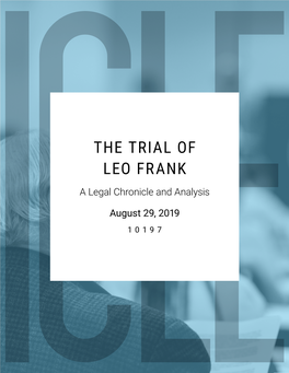 THE TRIAL of LEO FRANK a Legal Chronicle and Analysis