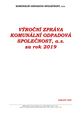 Výroční Zpráva Společnosti KOS, A.S. 2019