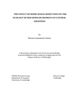 The Effect of Home Range Reduction on the Ecology of Red Howler Monkeys in Central Amazonia