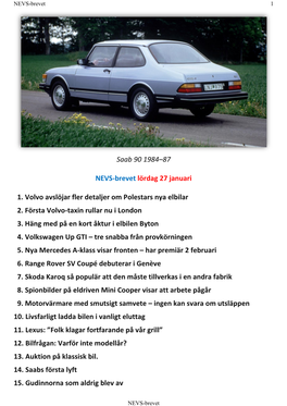 Saab 90 1984–87 NEVS-Brevet Lördag 27 Januari 1. Volvo Avslöjar