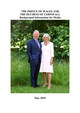 THE PRINCE of WALES and the DUCHESS of CORNWALL Background Information for Media