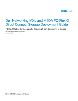 Dell Networking MXL and M IOA FC-Flexio Direct Connect Storage Deployment Guide