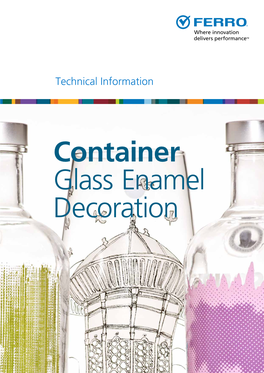 Ferro Container Glass Enamel Decoration Systems Overview