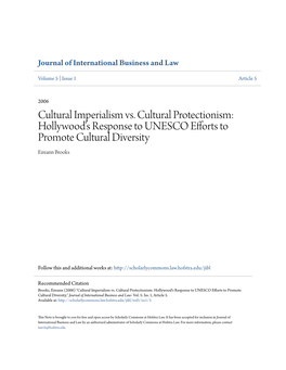 Cultural Imperialism Vs. Cultural Protectionism: Hollywood's Response to UNESCO Efforts to Promote Cultural Diversity Eireann Brooks