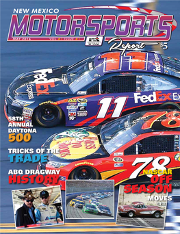 ABQ Dragway Nascar History Off Season Moves 2 Nmmotorsportsreport.Com New Mexico May 2016 Volume 1 Issue 1