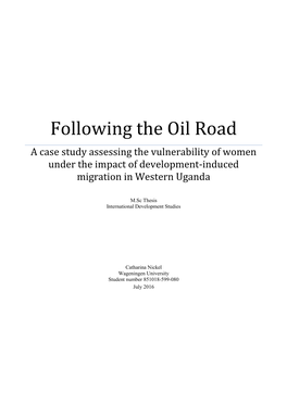 Following the Oil Road a Case Study Assessing the Vulnerability of Women Under the Impact of Development-Induced Migration in Western Uganda