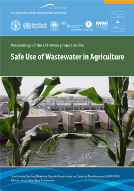 Safe Use of Wastewater in Agriculture Safe Use of Safe Wastewater in Agriculture Proceedings No