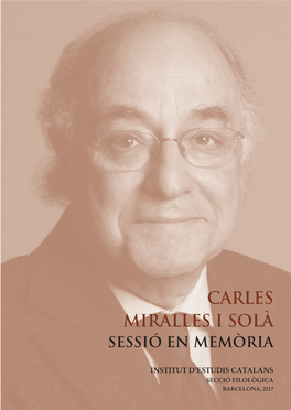 CARLES MIRALLES I SOLÀ SESSIÓ EN MEMÒRIA