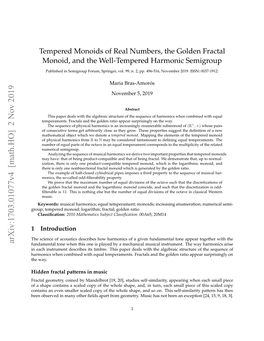 Tempered Monoids of Real Numbers, the Golden Fractal Monoid, and the Well-Tempered Harmonic Semigroup