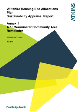 Wiltshire Housing Site Allocations Plan Sustainability Appraisal Report Annex 1 A.10 Warminster Community Area Remainder