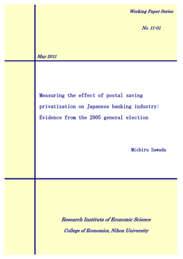 Measuring the Effect of Postal Saving Privatization on Japanese Banking Industry: Evidence from the 2005 General Election*