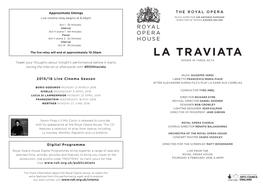 LA TRAVIATA OPERA in THREE ACTS Tweet Your Thoughts About Tonight’S Performance Before It Starts, During the Interval Or Afterwards with #Rohtraviata