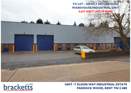 Unit 17 Eldon Way Industrial Estate Paddock Wood Kent Tn12 6Be