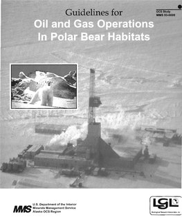 Guidelines for Oil and Gas Operations in Polar Bear Habitats CHAPTER 1