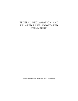 Federal Reclamation and Related Laws Annotated (Preliminary)