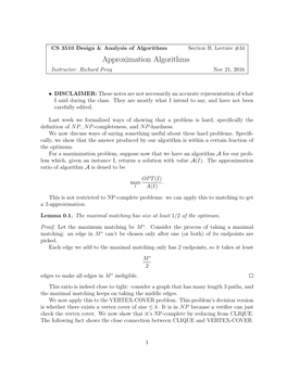 Approximation Algorithms Instructor: Richard Peng Nov 21, 2016