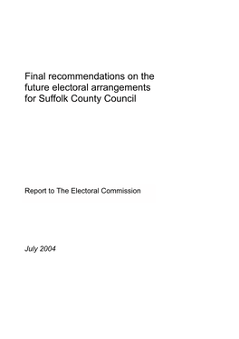 Final Recommendations on the Future Electoral Arrangements for Suffolk County Council