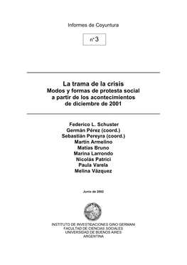 La Trama De La Crisis Modos Y Formas De Protesta Social a Partir De Los Acontecimientos De Diciembre De 2001 ______