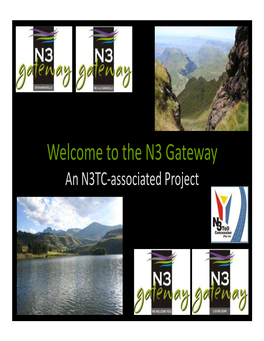 The N3 Gateway an N3TC -Associated Project Humble Beginnings