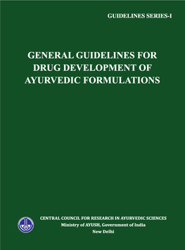 General Guidelines for Drug Development of Ayurvedic Formulations