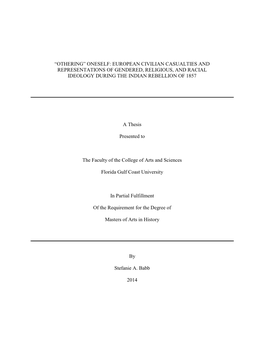 “Othering” Oneself: European Civilian Casualties and Representations of Gendered, Religious, and Racial Ideology During the Indian Rebellion of 1857