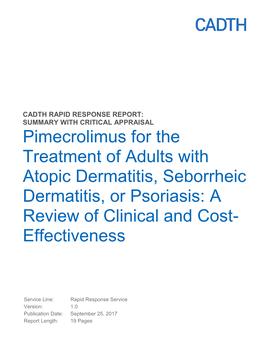 Pimecrolimus for the Treatment of Adults with Atopic Dermatitis, Seborrheic Dermatitis, Or Psoriasis: a Review of Clinical and Cost- Effectiveness