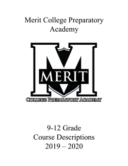 Merit College Preparatory Academy 9-12 Grade Course Descriptions 2019