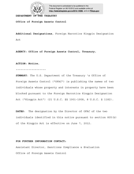 DEPARTMENT of the TREASURY Office of Foreign Assets Control Additional Designations, Foreign Narcotics Kingpin Designation Act A