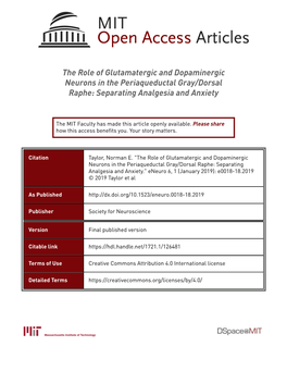 The Role of Glutamatergic and Dopaminergic Neurons in the Periaqueductal Gray/Dorsal Raphe: Separating Analgesia and Anxiety