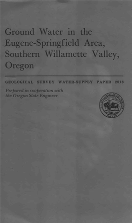 Ground Water in the Eugene-Springfield Area, Southern Willamette Valley, Oregon