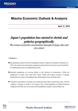 Japan's Population Has Started to Shrink and Polarize Geographically