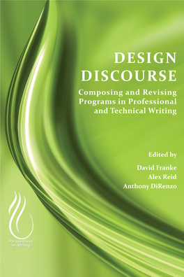 DESIGN DISCOURSE Composing and Revising Programs in Professional and Technical Writing