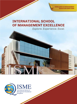 INTERNATIONAL SCHOOL of MANAGEMENT EXCELLENCE Explore